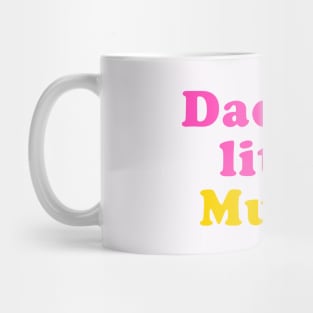 Daddy's little muffin Mug